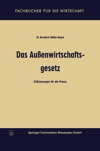 Das Außenwirtschaftsgesetz Erläuterungen für die Praxis