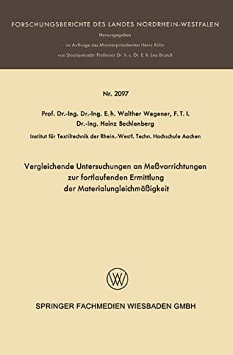 Vergleichende Untersuchungen an Meßvorrichtungen zur fortlaufenden Ermittlung der Materialungleichmäßigkeit