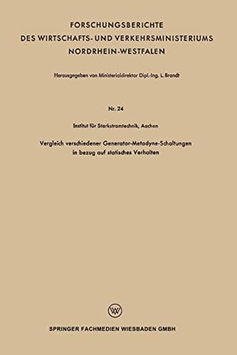 Vergleich verschiedener Generator-Metadyne-Schaltungen in bezug auf statisches Verhalten