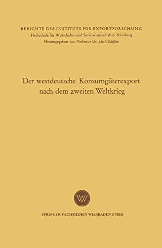 Der westdeutsche Konsumgüterexport nach dem zweiten Weltkrieg (German Edition)