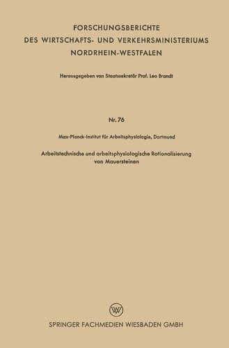 Arbeitstechnische und arbeitsphysiologische Rationalisierung von Mauersteinen