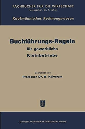 Buchführungs-Regeln für gewerbliche Kleinbetriebe