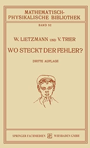 Wo Steckt der Fehler? Mathematische Täuschungen und Fehler