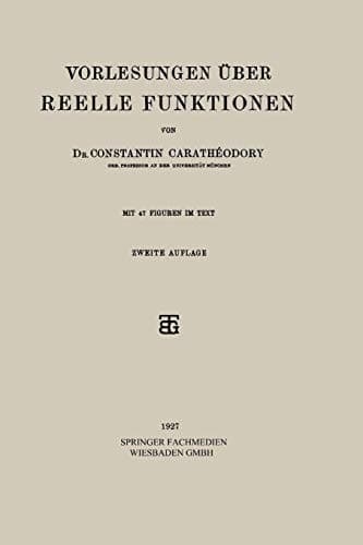 Vorlesungen Über Reelle Funktionen (German Edition)