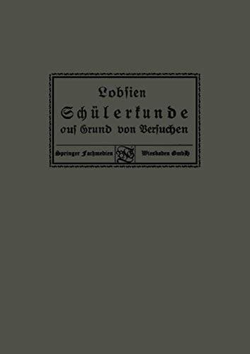 Schülerkunde auf Grund von Versuchen