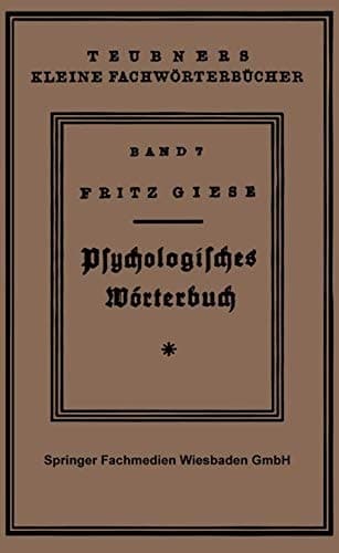 Psÿchologisches Wörterbuch (Teubners kleine Fachwörterbücher) (German Edition)