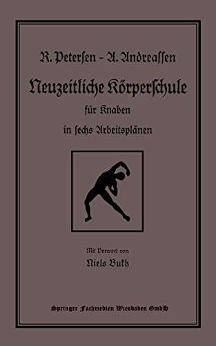 Neuzeitliche Körperschule für Knaben in sechs Arbeitsplänen