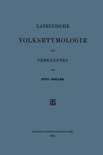 Lateinische Volksetymologie und Verwandtes (German Edition)
