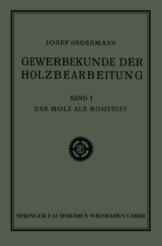 Das Holz als Rohstoff