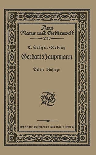 Gerhart Hauptmann (Aus Natur und Geisteswelt) (German Edition)