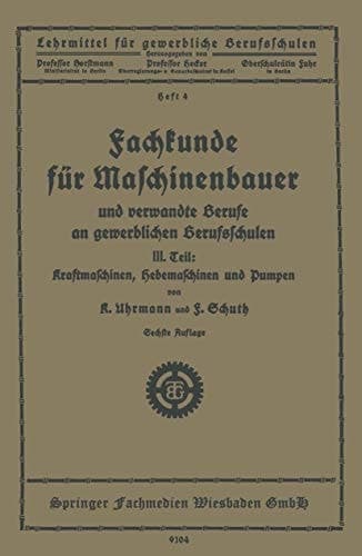 Fachkunde für Maschinenbauer Und verwandte Berufe an gewerblichen Berufsschulen