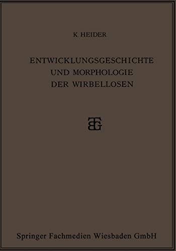 Entwicklungsgeschichte und Morphologie der Wirbellosen (German Edition)