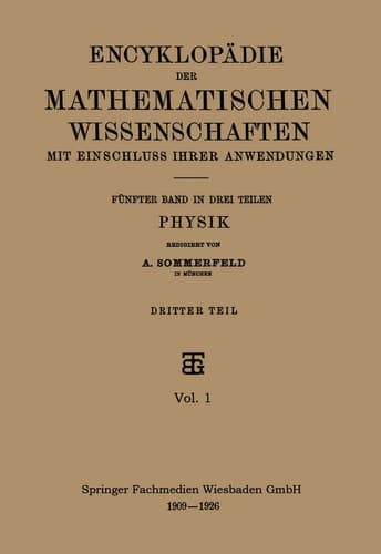 Encyklopädie der Mathematischen Wissenschaften mit Einschluss ihrer Anwendungen Fünfter Band: Physik