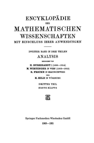 Encyklopädie der Mathematischen Wissenschaften mit Einschluss ihrer Anwendungen Zweiter Band: Analysis