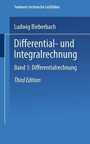 Differential- und Integralrechnung Band I: Differentialrechnung