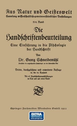 Die Handschriftenbeurteilung Eine Einführung in die Psÿchologie der Handschrift