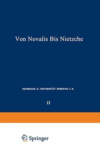 Die Deutschen Lyriker von Luther bis Nietzsche Zweiter Band: Von Novalis bis Nietzsche