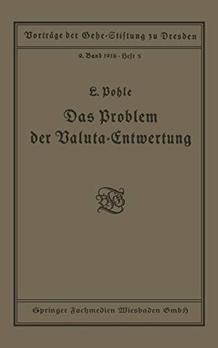 Das Problem der Valuta-Entwertung