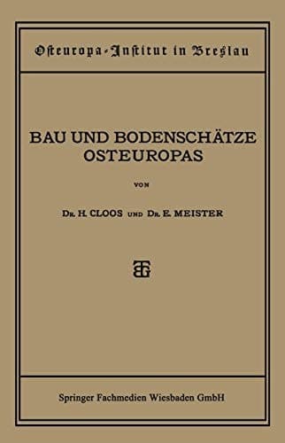 Bau und Bodenschätze Osteuropas Eine Einführung