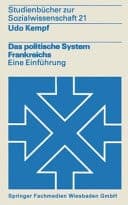 Das politische System Frankreichs Eine Einführung