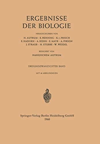 Ergebnisse der Biologie Dreiundzwanzigster Band