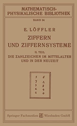 Ziffern und Ziffernsysteme II. Teil die Zahlzeichen im Mittelalter und in der Neuzeit