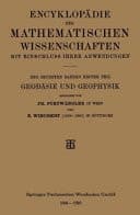 Encyklopd̃ie der Mathematischen Wissenschaften mit Einschluss ihrer Anwendungen Des Sechsten Bandes Erster Teil Geods̃ie und Geophysik