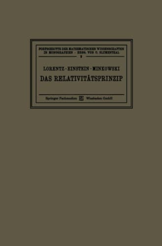 Das Relativitätsprinzip: Eine Sammlung von Abhandlungen (Fortschritte der mathematischen Wissenschaften in Monographien) (German Edition)