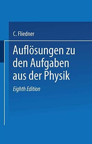 Auflösungen zu den Aufgaben aus der Physik