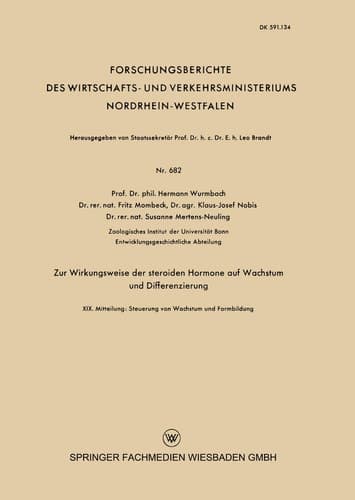 Zur Wirkungsweise der steroiden Hormone auf Wachstum und Differenzierung XIX. Mitteilung: Steuerung von Wachstum und Formbildung