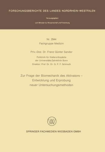 Zur Frage der Biomechanik des Aktivators — Entwicklung und Erprobung neuer Untersuchungsmethoden