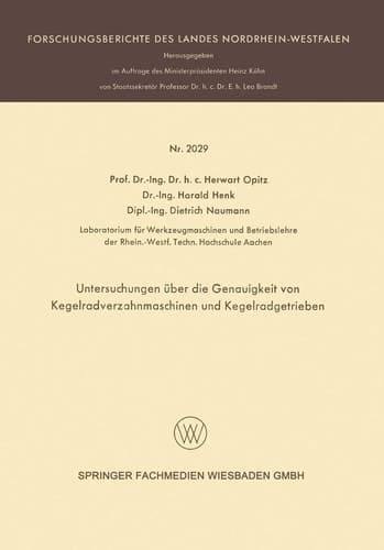 Untersuchungen über die Genauigkeit von Kegelradverzahnmaschinen und Kegelradgetrieben