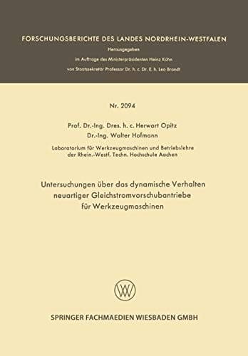 Untersuchungen über das dynamische Verhalten neuartiger Gleichstromvorschubantriebe für Werkzeugmaschinen