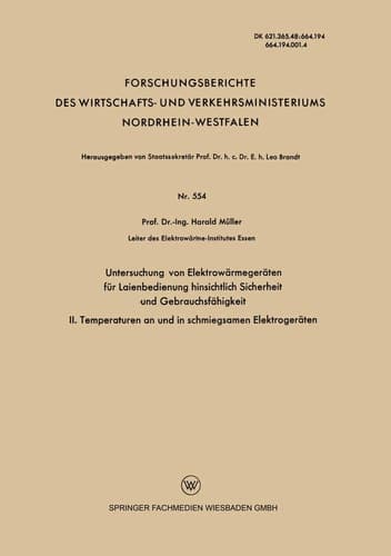 Untersuchung von Elektrowärmegeräten für Laienbedienung hinsichtlich Sicherheit und Gebrauchsfähigkeit II. Temperaturen an und in schmiegsamen Elektrogeräten