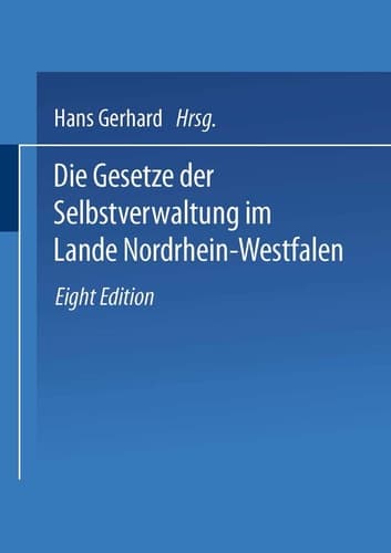 Die Gesetze der Selbstverwaltung im Lande Nordrhein-Westfalen Gemeindeordnung Amtsordnung · Landkreisordnung Landschaftsverbandsordnung Kommunalwahlgesetz