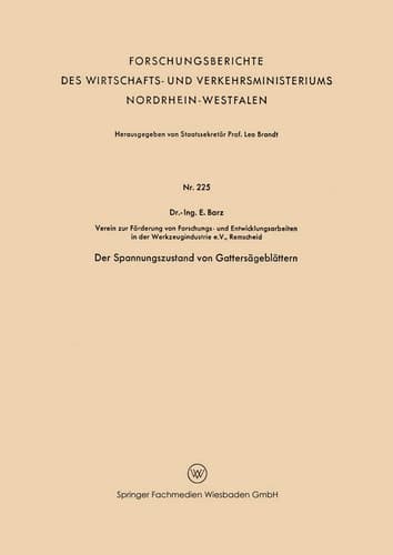 Der Spannungszustand von Gattersägeblättern