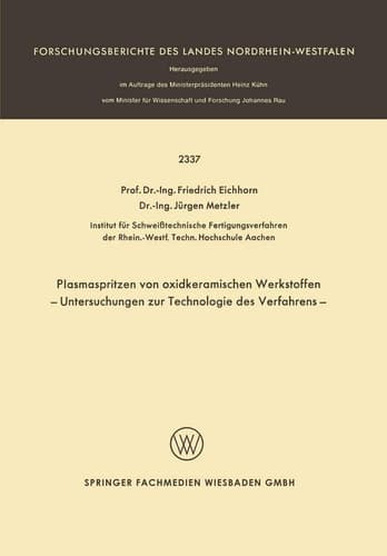 Plasmaspritzen von oxidkeramischen Werkstoffen Untersuchungen zur Technologie des Verfahrens