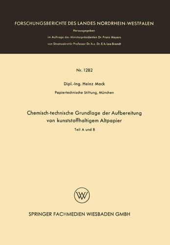 Chemisch-technische Grundlage der Aufbereitung von kunststoffhaltigem Altpapier Teil A und B