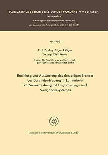 Ermittlung und Auswertung des derzeitigen Standes der Datenübertragung im Luftverkehr im Zusammenhang mit Flugsicherungs- und Navigationssystemen