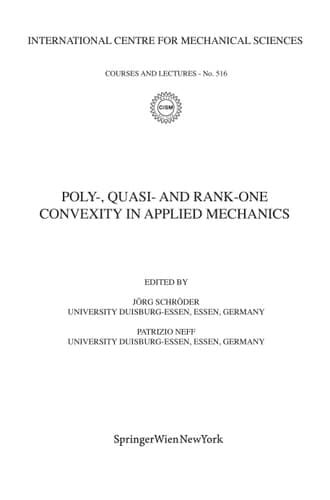 Poly-, Quasi- and Rank-One Convexity in Applied Mechanics