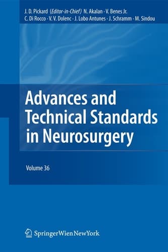 Advances and Technical Standards in Neurosurgery Volume 36