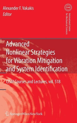 Advanced Nonlinear Strategies for Vibration Mitigation and System Identification