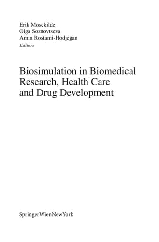 Biosimulation in Biomedical Research, Health Care and Drug Development