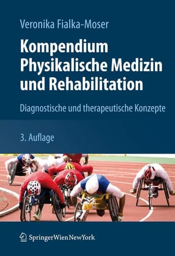 Kompendium Physikalische Medizin und Rehabilitation Diagnostische und therapeutische Konzepte
