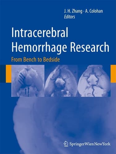 Intracerebral Hemorrhage Research From Bench to Bedside