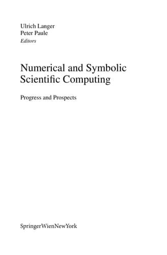 Numerical and Symbolic Scientific Computing Progress and Prospects