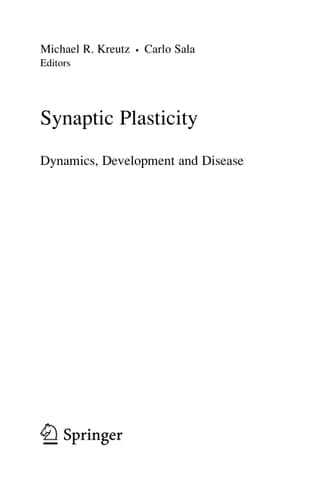 Synaptic Plasticity Dynamics, Development and Disease
