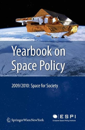 Yearbook on Space Policy 2009/2010 Space for Society
