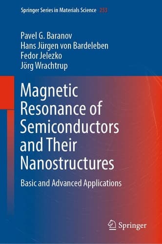 Magnetic Resonance of Semiconductors and Semiconductor Nanostructures