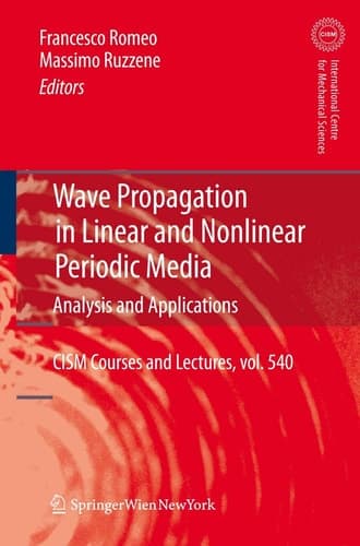 Wave Propagation in Linear and Nonlinear Periodic Media Analysis and Applications